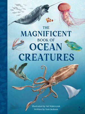 cover image of The Magnificent Book of Ocean Creatures